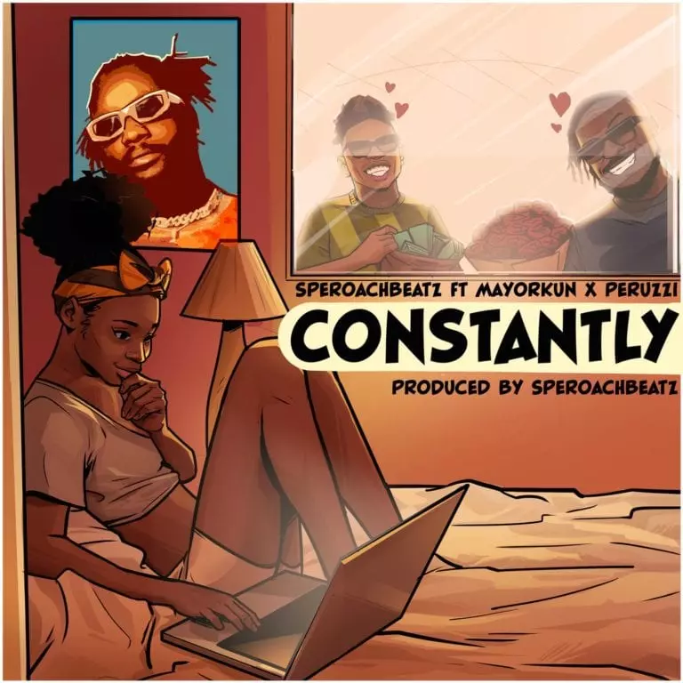 Speroachbeatz-Constantly-Ft.-Mayorkun,-Peruzzi