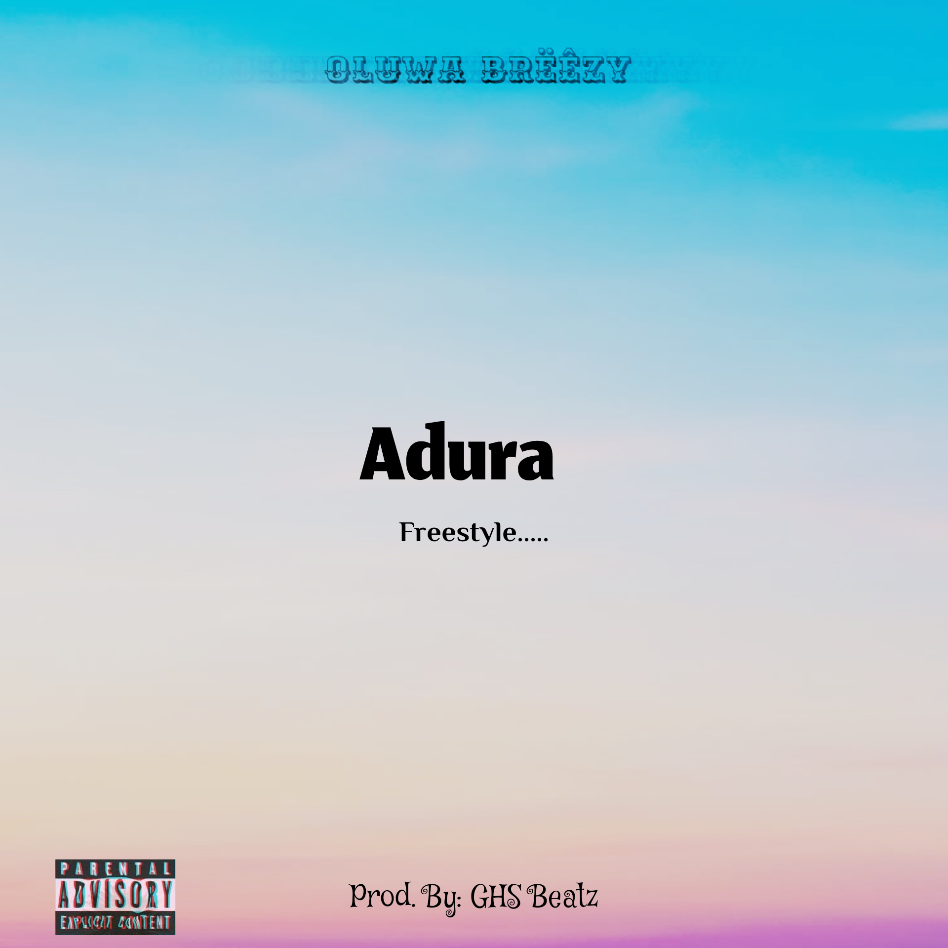 Oluwa-Brëêzy-Adura-(freestyle)
