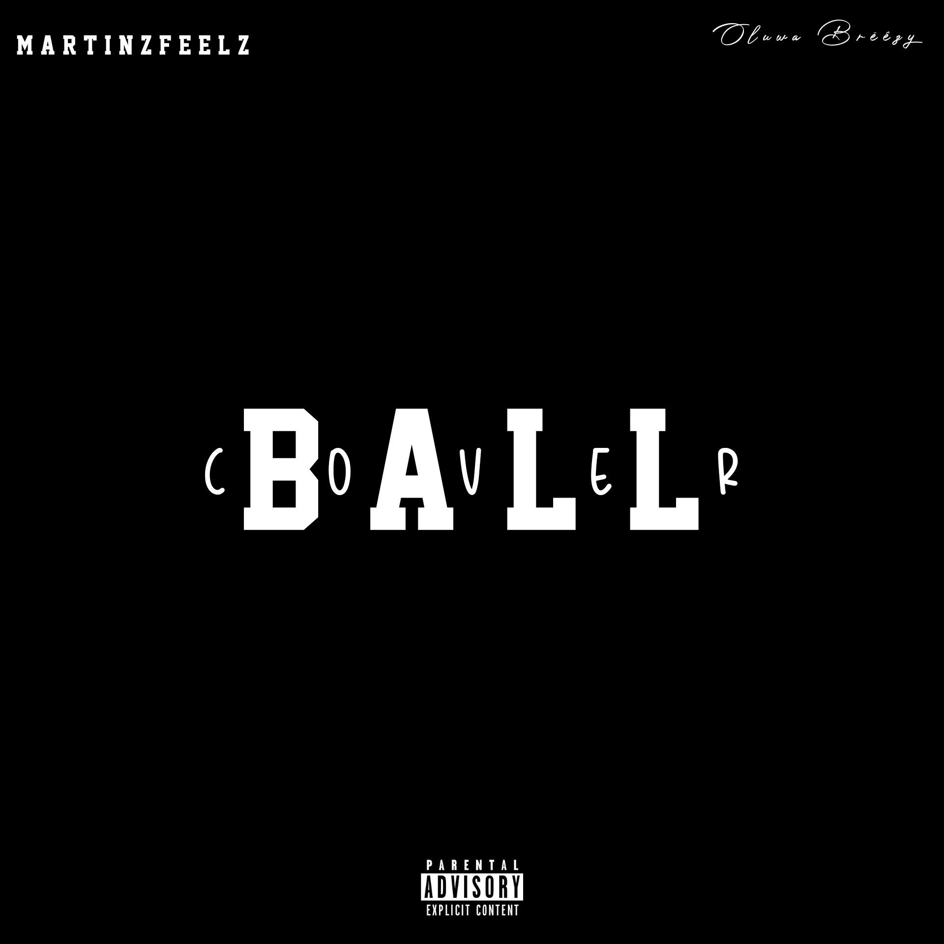 Oluwa-Brëêzy-Ball-Ft.-Martinsfeelz