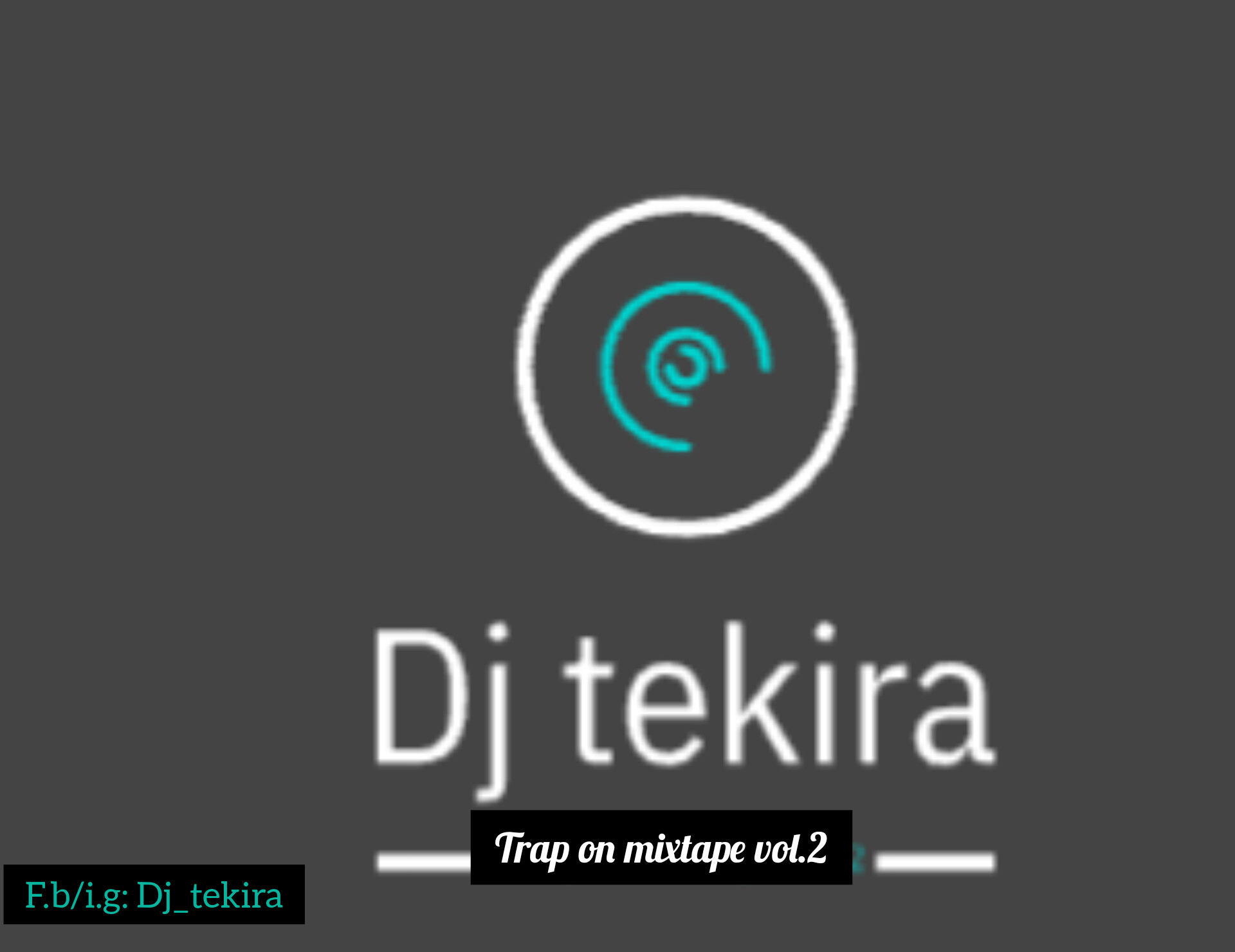 Superstar-Dj-Tekira-Trap-On-Mixtape-Vol.2