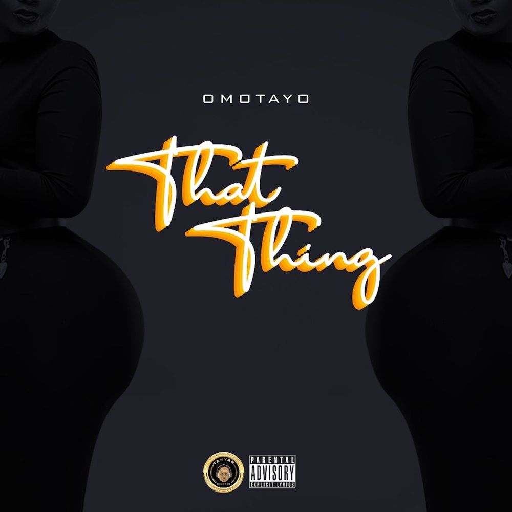 Omotayo-That-Thing